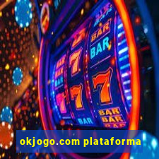 okjogo.com plataforma